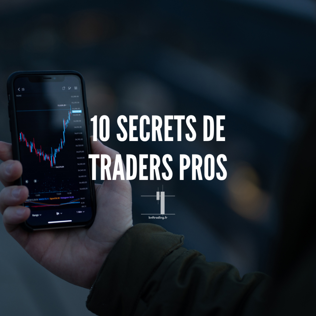 10 Secrets de Traders Pro